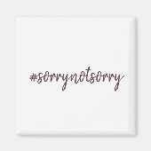 Désolé Pas Désolé Magnet (Devant)