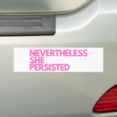 Desondanks bleef ze bestaan bumpersticker (Op auto)