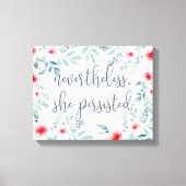 Desondanks bleef ze bestaan canvas afdruk (Voorkant)