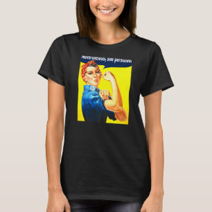 Desondanks bleef ze sterke vrouwen Rosie Rive vast T-shirt