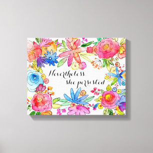 Desondanks hield ze Inspirerend Canvas aan Afdruk
