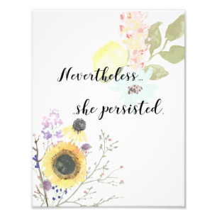 Desondanks hield ze vast aan Calligrafie Quote Foto Afdruk