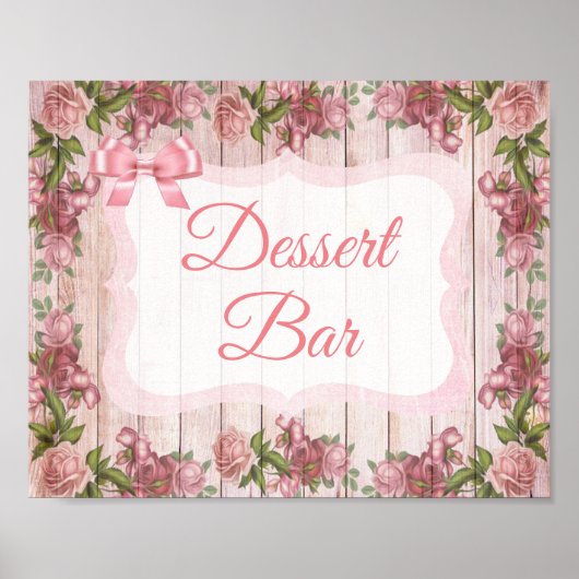 Dessert Bar Sign Roze  Rozen Floral Poster (Voorkant)