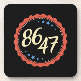 Dessous-de-verre 86 47 Anti Trump drôle