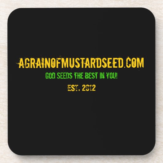 Dessous-de-verre Agrainofmustardseed.com EST 2012 (Devant)