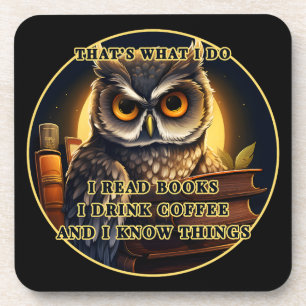 Dessous-de-verre Angry Owl Je lis des livres, bois du café Je sais