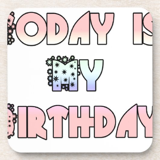 Dessous-de-verre Aujourd'hui est mon art d'anniversaire (Devant)
