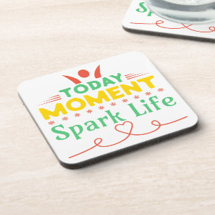 Dessous-de-verre Aujourd'hui Moment, la vie étincelante