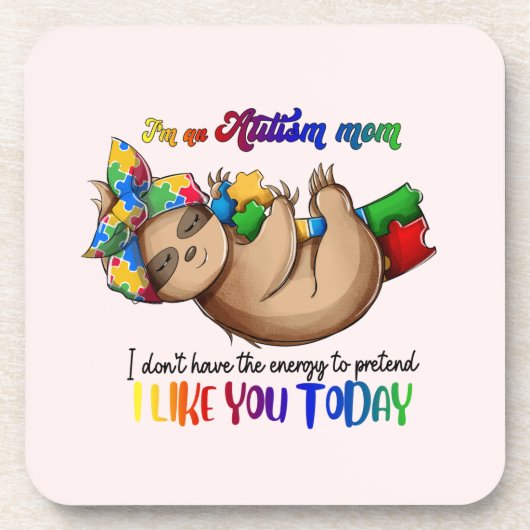 Dessous-de-verre Autism Mom - Sloth (Devant)