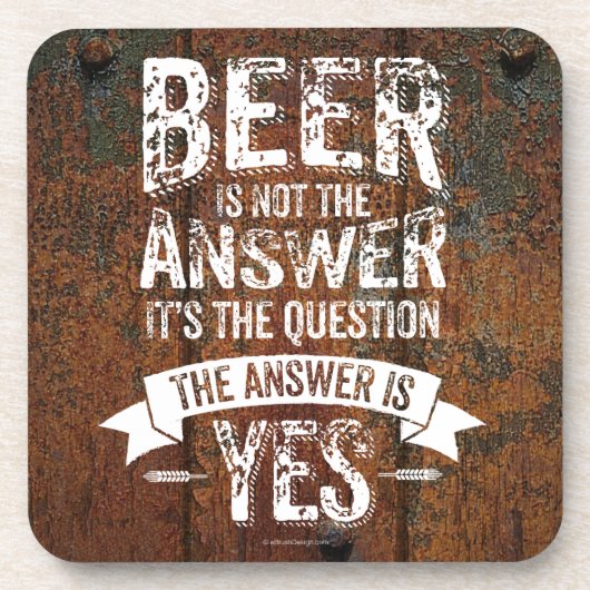 Dessous-de-verre Beer is Not the Answer (Devant)