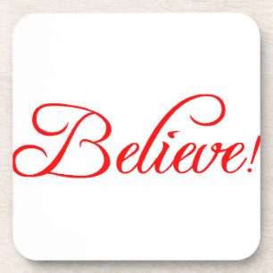 Dessous-de-verre Believe!.png
