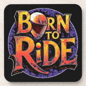 Dessous-de-verre Born to Ride hard plastic coaster (Devant)