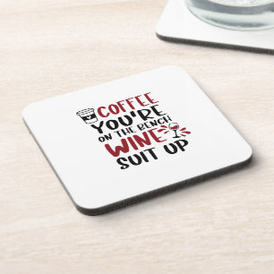 Dessous-de-verre Café Vous êtes sur le Banch Wine Suit Up Funny