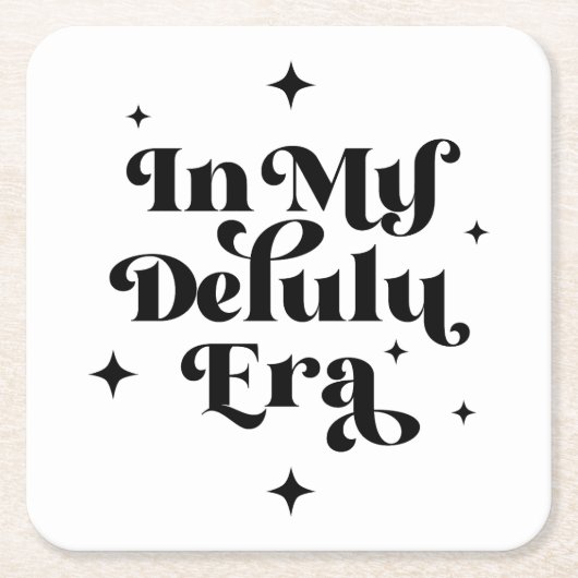 Dessous-de-verre Carré En Papier À l'ère de mon Delulu (Devant)