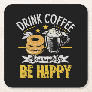 Dessous-de-verre Carré En Papier Boire du café Manger des bagels Soyez heureux
