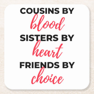 Dessous-de-verre Carré En Papier Cousins By Blood Sisters By Heart 2