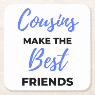 Dessous-de-verre Carré En Papier Cousins Make The Best Friends