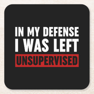 Dessous-de-verre Carré En Papier Dans Ma Défense, J'Ai Été Laissé Sans Surveillance