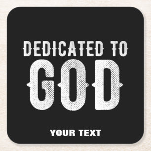 DESSOUS-DE-VERRE CARRÉ EN PAPIER DÉDIÉ À DIEU COOL PERSONNALISABLE TEXTE BLANC