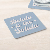 Dessous-de-verre Carré En Papier Delulu Est Le Solulu (Incliné)