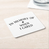 Dessous-de-verre Carré En Papier En Mémoire De Quand J'Ai Pris Soin (Incliné)