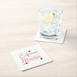 Dessous-de-verre Carré En Papier Exprimez-vous Mama Citation Café