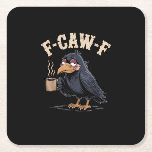 Dessous-de-verre Carré En Papier F Caw F Café Corbeau Gothique Corbeau Drôle Hallow