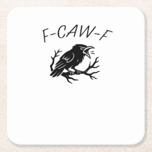 Dessous-de-verre Carré En Papier F-Caw-F Corbeau furieux Corbeau drôle Humour gothi