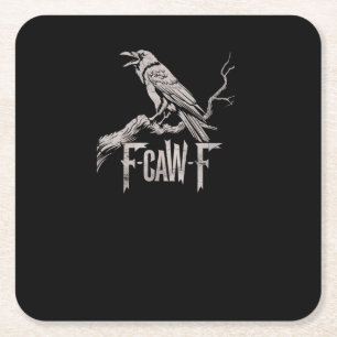Dessous-de-verre Carré En Papier F-Caw-F Corbeau Pun Drôle Oiseau Croassement Grung
