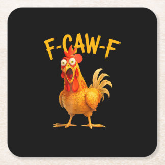 Dessous-de-verre Carré En Papier F-Caw-F Pun Funny Chicken Rooster Cawing Grunge