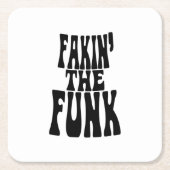 Dessous-de-verre Carré En Papier Fakin' the Funk (Devant)