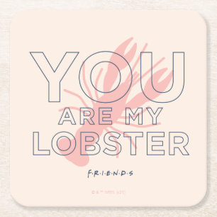 Dessous-de-verre Carré En Papier FRIENDS™ Tu es mon homard