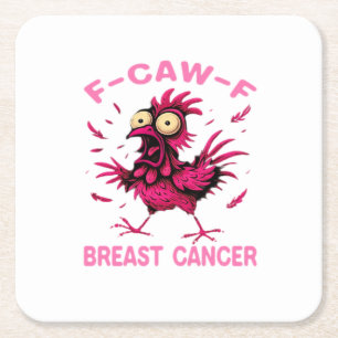 Dessous-de-verre Carré En Papier Funny Chicken F-Caw-F Sensibilisation au Cancer du