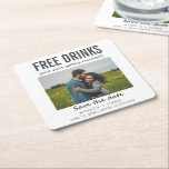 Dessous-de-verre Carré En Papier Funny Unique Photo Wedding Enregistrer la date<br><div class="desc">Annoncez votre journée de mariage avec une touche amusante et beaucoup de personnalité avec le Funny Unique Photo Wedding Save the Date. Doté d'un design ludique "Free Drinks (et nous nous marions)", ce dessous de verre est sûr d'exciter et de sourire vos invités. Associez-le à l’une de vos photos préférées...</div>
