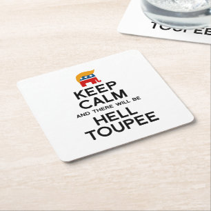 Dessous-de-verre Carré En Papier Gardez le calme et il y aura postiche d'enfer