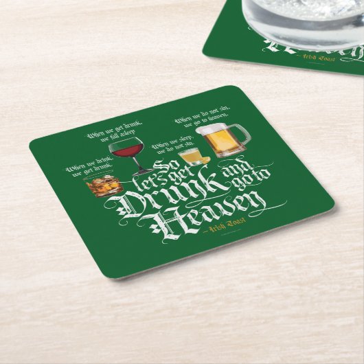 Dessous-de-verre Carré En Papier Get Drunk And Go To Heaven (Incliné)