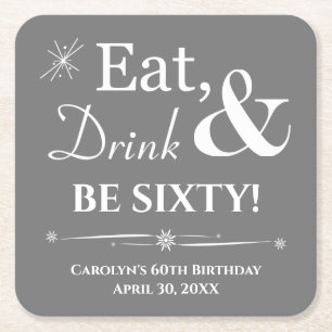 Dessous-de-verre Carré En Papier Gray Mange Boire et être 60e Retro Anniversaire