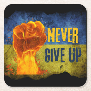 Dessous-de-verre Carré En Papier Grunge N'Abandonne Jamais La Première Flamme D'Ukr