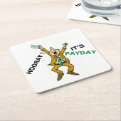 DESSOUS-DE-VERRE CARRÉ EN PAPIER HOORAY ! C'EST PAYDAY (Incliné)