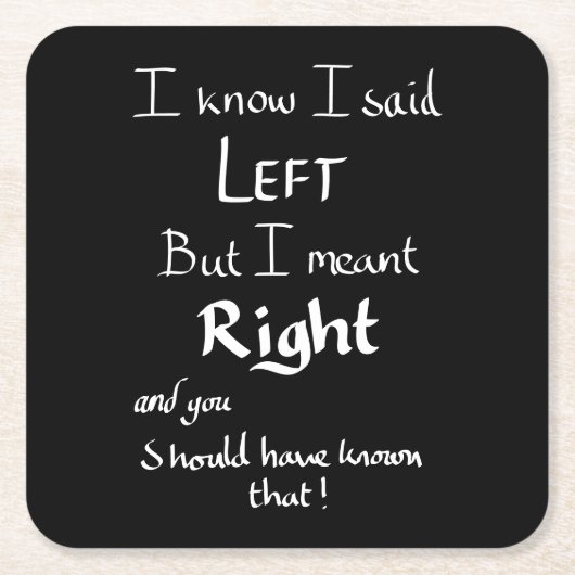 Dessous-de-verre Carré En Papier J'Ai Dit Laisser Drôle Instructions Argument Joke  (Devant)