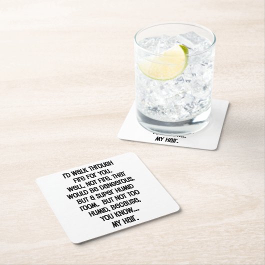 Dessous-de-verre Carré En Papier Je Marcherais En Feu Pour Vous (En situation)