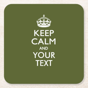 Dessous-de-verre Carré En Papier KEEP CALM personnalisé et votre texte pour Kaki