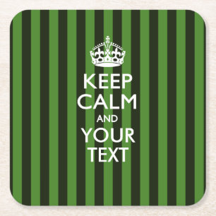 Dessous-de-verre Carré En Papier KEEP CALM personnalisé et votre texte pour vert