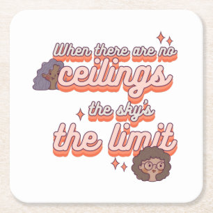 Dessous-de-verre Carré En Papier Le ciel est la limite   Droits des femmes rose rét