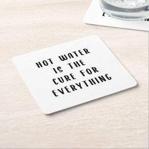 Dessous-de-verre Carré En Papier L'eau chaude est le remède à tout