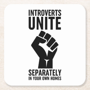 Dessous-de-verre Carré En Papier Les Introvertis S'Unissent Séparément Dans Vos Pro