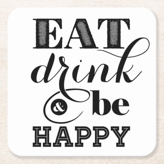 Dessous-de-verre Carré En Papier Mangez, boisson et soyez heureux (Devant)