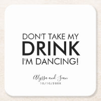 Ne prenez pas mon verre Je danse du texte noir