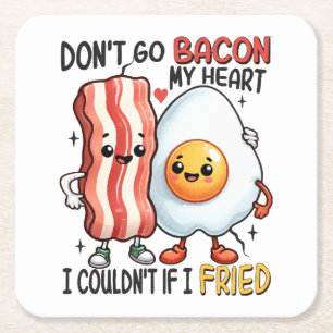 Dessous-de-verre Carré En Papier N'enlevez pas le Bacon de mon cœur
