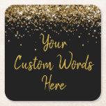 Dessous-de-verre Carré En Papier Personnalisé Black & Gold fête d'anniversaire Favo<br><div class="desc">dessous de verre en papier noir personnalisé, 16 quinceanera sucré 40e 50e, personnalisé 30e 21e 15e, 25e quinze seize vingt-cinquième première, parties scintillant scintillante pour la fête, fille de nuit bachelorette fille fille, réception de mariage uni pétillant, fête d'anniversaire enfant de fils étincelant, baby réhearsal épouse anniversaire grisade fête nuptiale...</div>